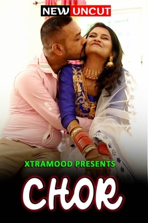 Chor XtraMood Originals full movie download